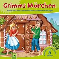 Grimms Märchen - Brüder Grimm - Hörbuch