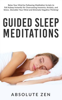 Guided Sleep Meditations - Absolute Zen - E-Book