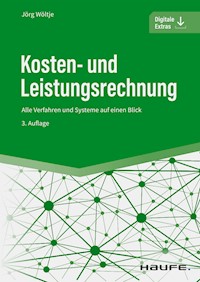 Kosten- und Leistungsrechnung - Jörg Wöltje - E-Book
