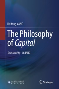 The Philosophy of Capital - Haifeng YANG - E-Book