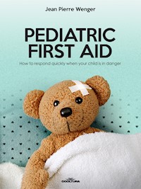 PEDIATRIC FIRST AID - Jean-Pierre Wenger - E-Book