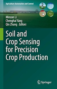 Soil and Crop Sensing for Precision Crop Production -  - E-Book