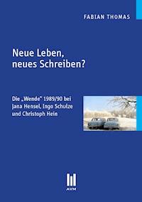Neue Leben, neues Schreiben? - Fabian Thomas - E-Book