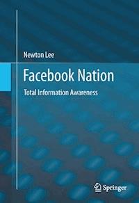 Facebook Nation - Newton Lee - E-Book