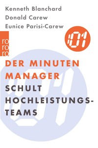 Der Minuten Manager schult Hochleistungs-Teams - Kenneth Blanchard - E-Book