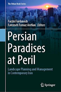 Persian Paradises at Peril -  - E-Book
