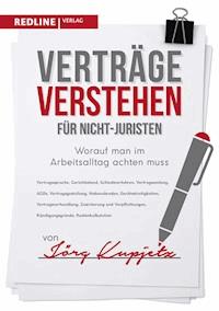 Verträge verstehen für Nicht-Juristen - Jörg Kupjetz - E-Book