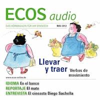 Spanisch lernen Audio - Verben der Bewegung - Elsa Mogollon - Hörbuch