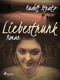 Liebestrank - Rudolf Stratz - E-Book
