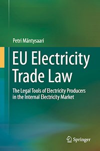 EU Electricity Trade Law - Petri Mäntysaari - E-Book