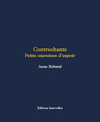 Contrechants - Anne Robatel - E-Book