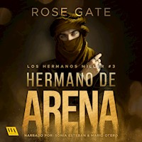 Hermano de arena - Rose Gate - Hörbuch