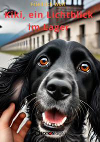 Kiki, ein Lichtblick im Lager - Friedrich Wolf - E-Book