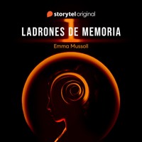 Ladrones de memoria T1 - Emma Mussoll - Hörbuch