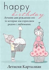 Happy Bithday - Letícia Kartalian - E-Book
