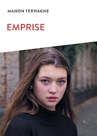 Emprise - Manon Terwagne - E-Book