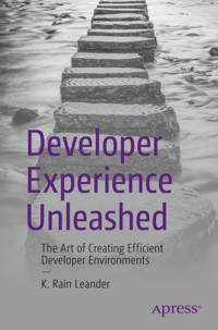 Developer Experience Unleashed - K. Rain Leander - E-Book