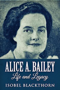 Alice A. Bailey - Isobel Blackthorn - E-Book