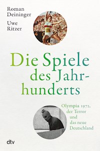 Die Spiele des Jahrhunderts - Roman Deininger - E-Book