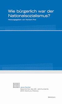 Wie bürgerlich war der Nationalsozialismus? -  - E-Book