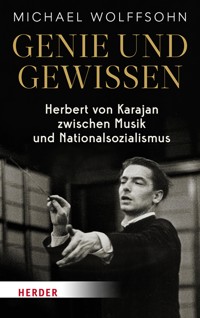Genie und Gewissen - Michael Wolffsohn - E-Book