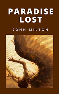 Paradise Lost - JOHN MILTON - E-Book