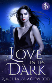 Love in the Dark - Amelia Blackwood - E-Book