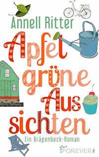Apfelgrüne Aussichten - Annell Ritter - E-Book