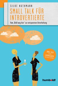 Small Talk für Introvertierte - Silke Nuthmann - E-Book