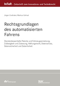 Rechtsgrundlagen des automatisierten Fahrens - Jürgen Ensthaler - E-Book