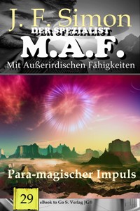 Para-magischer Impuls (Der Spezialist M.A.F. 29) - J.F. Simon - E-Book