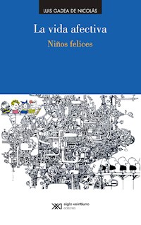 La vida afectiva - Luis Gadea de Nicolás - E-Book