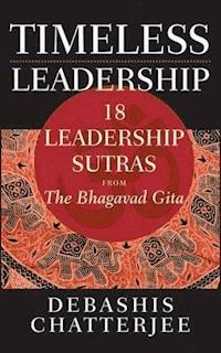 Timeless Leadership - Debashis Chatterjee - E-Book