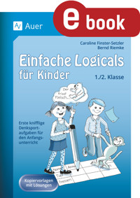 Einfache Logicals für Kinder - Caroline Finster-Setzler - E-Book