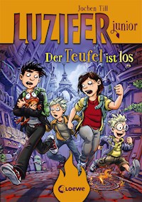 Luzifer junior (Band 4) - Der Teufel ist los - Jochen Till - E-Book