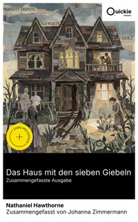 Das Haus mit den sieben Giebeln (Zusammengefasste Ausgabe) - Nathaniel Hawthorne - E-Book