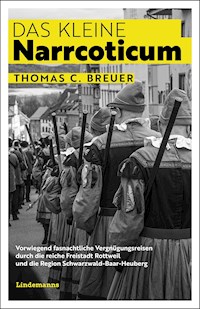 Das kleine Narrcoticum - Thomas C. Breuer - E-Book