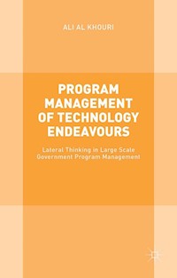 Program Management of Technology Endeavours - Ali Al Khouri - E-Book
