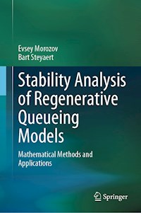 Stability Analysis of Regenerative Queueing Models - Evsey Morozov - E-Book