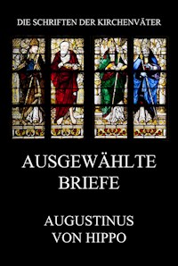 Ausgewählte Briefe - Augustinus von Hippo - E-Book