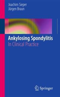 Ankylosing Spondylitis - Joachim Sieper - E-Book