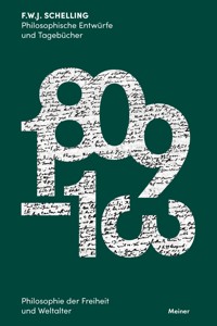 Philosophische Entwürfe und Tagebücher 1809–1813 - Friedrich Wilhelm Joseph Schelling - E-Book