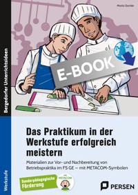 Das Praktikum i. d. Werkstufe erfolgreich meistern - Moritz Dumler - E-Book