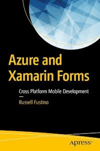 Azure and Xamarin Forms - Russell Fustino - E-Book