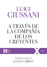 A través de la compañía de los creyentes - Luigi Giussani - E-Book