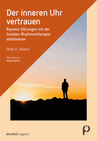 Der inneren Uhr vertrauen - Holly A. Swartz - E-Book