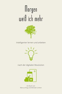 Morgen weiß ich mehr - Marcus Klug - E-Book