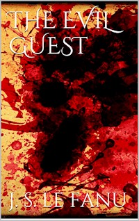 The Evil Guest - Joseph Sheridan Le Fanu - E-Book