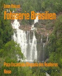 Fotoserie Brasilien - Luise Hakasi - E-Book