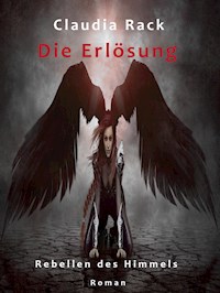 Die Erlösung - Claudia Rack - E-Book